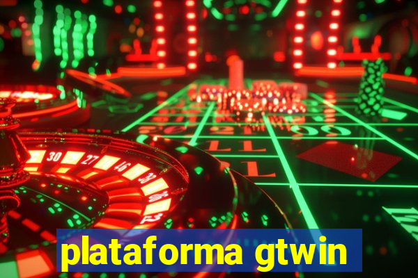 plataforma gtwin